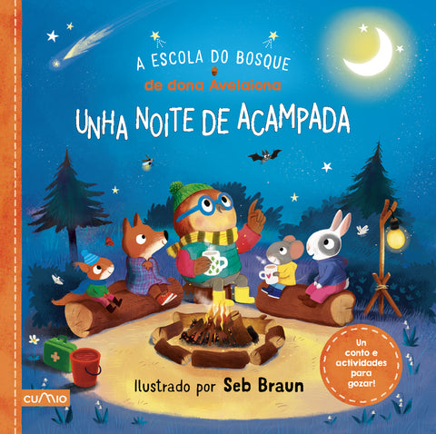  A escola do bosque de dona Avelaiona: Unha noite de acampada 