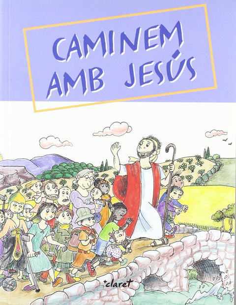  Caminem amb jesus cap a la casa del pare 