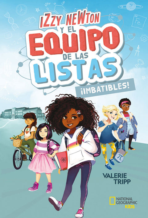  Izzy Newton y el equipo de las listas #1 ¡Imbatibles! 