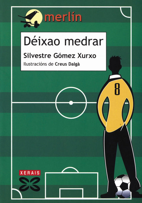  Déixao medrar 