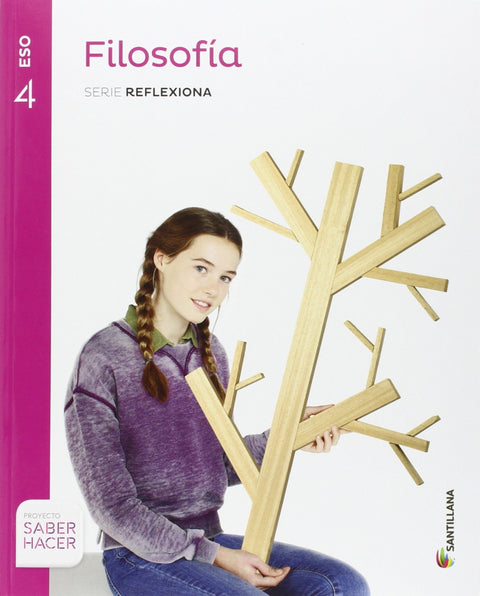  4ESO FILOSOFIA REFLEXIONA S HACER ED16 