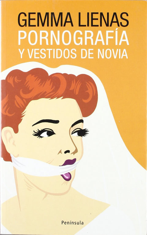  Pornografía y vestidos de novia 