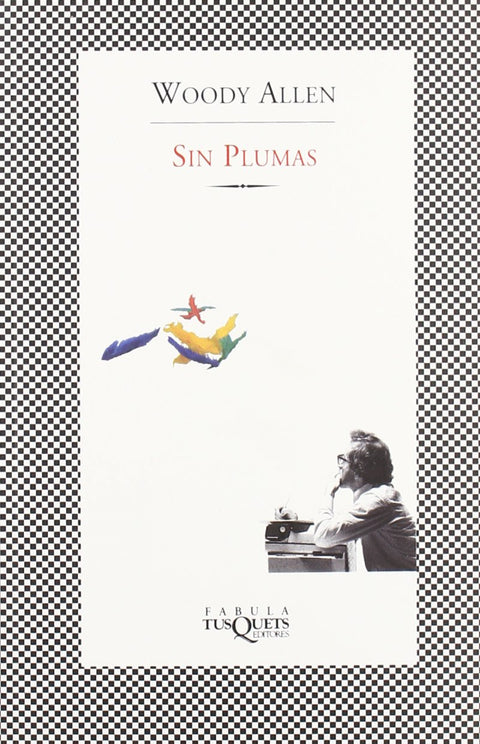  Sin plumas 