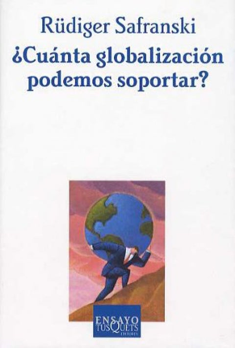  ¿Cuánta globalización podemos soportar? 