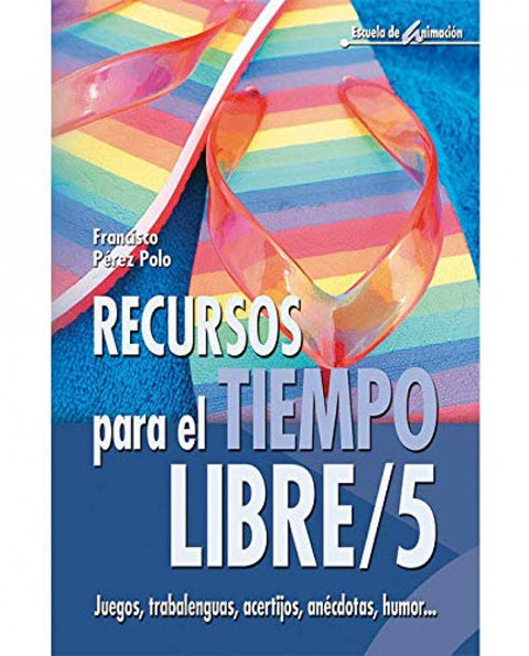  Recursos para el tiempo libre / 5 