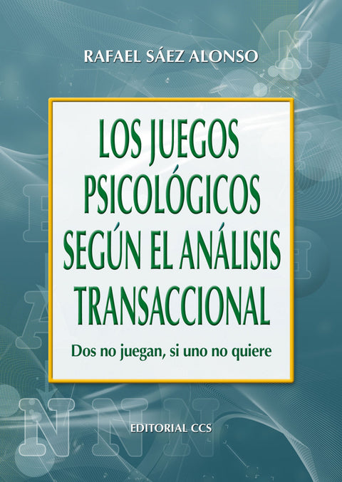  Los juegos psicológicos según el Analisis Transaccional 