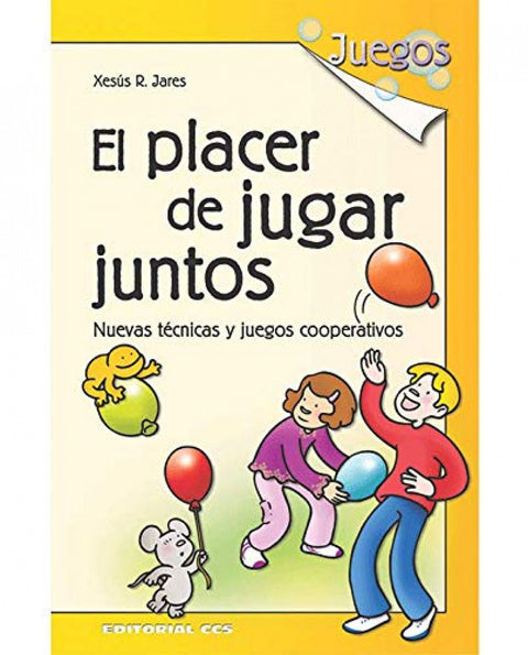  El placer de jugar juntos 