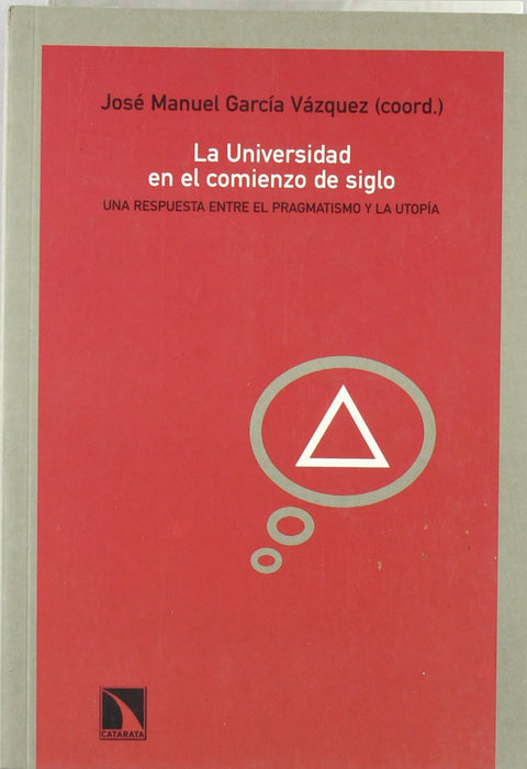  La universidad en el comienzo de siglo 