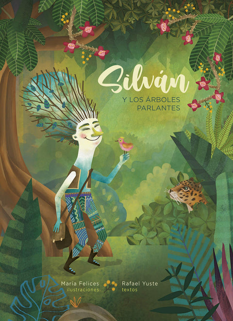  SILVÁN Y LOS ÁRBOLES PARLANTES 