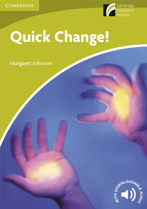  Quick Change! Level Starter/Beginner 