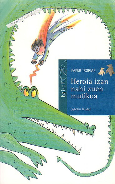  HEROIA IZAN NAHI ZUENà 
