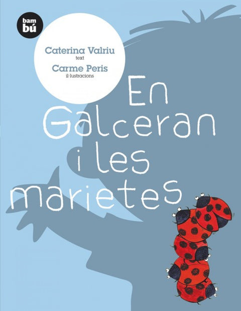  En Galceran i les marietes 