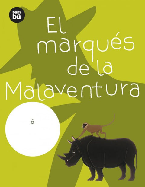  El marqués de la Malaventura 