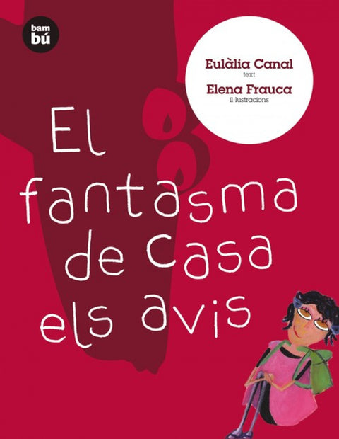  El fantasma de casa els avis 