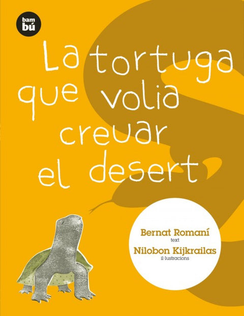  La tortuga que volia creuar desert 