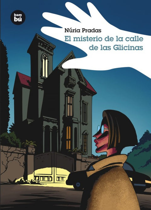  El misterio de la calle de las Glicinas 