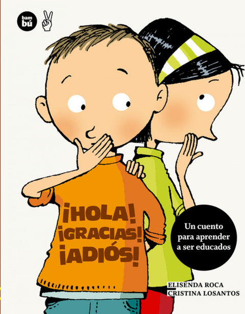  ¡Hola! ¡Gracias! ¡Adiós! 