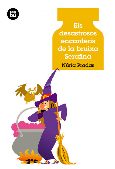  Els desastrosos encanteris de la bruixa Serafina 