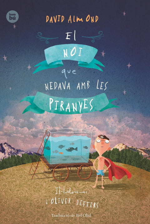  El noi que nedava amb les piranyes 