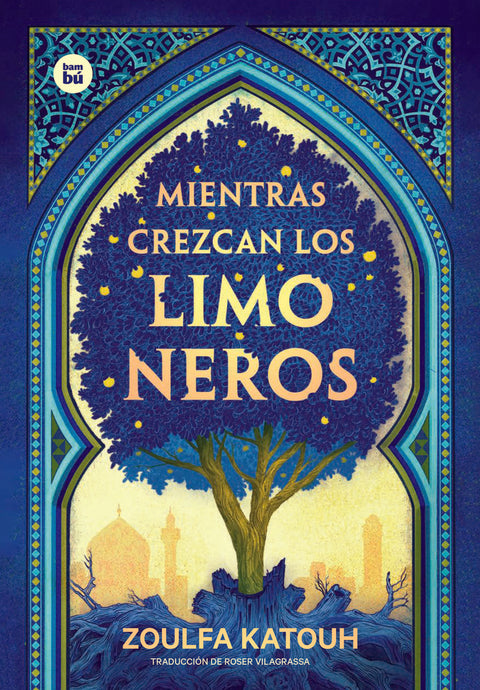  Mientras crezcan los limoneros 
