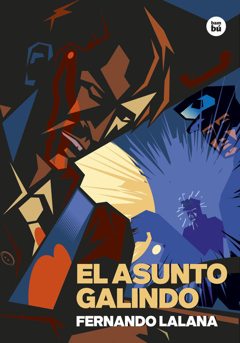  El asunto Galindo 