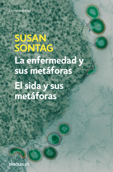  La enfermedad y sus metáforas - El SIDA y sus metáforas 