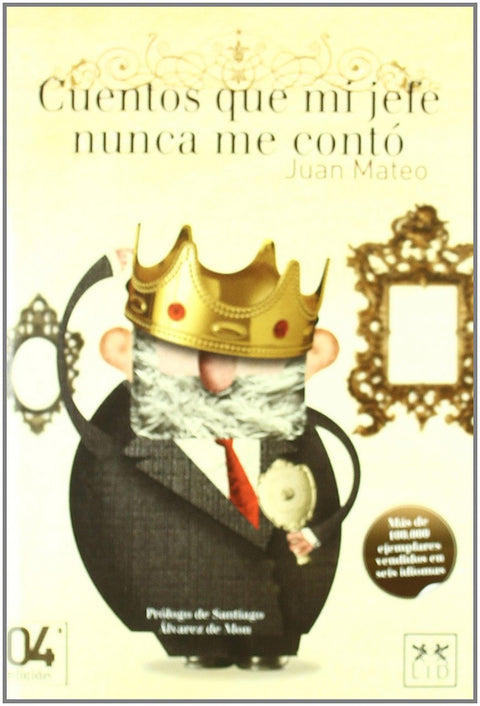  Cuentos que mi jefe nunca me contó 