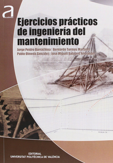  Ejercicios prácticos de ingeniería del mantenimiento 