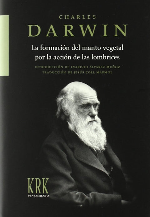  LA FORMACIÓN DEL MANTO VEGETAL POR LA ACCIÓN DE LAS LOMBRICES 