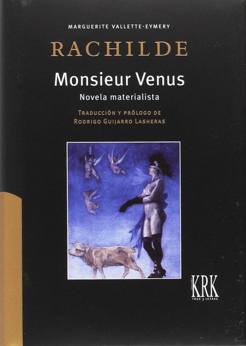  Monsieur Venus: la novela materialista 