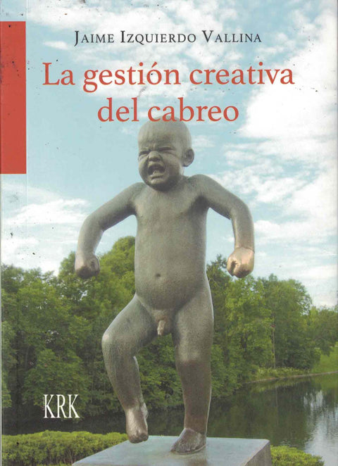  La gestión creativa del cabreo 