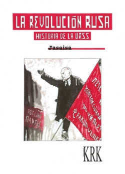  Revolución Rusa, La 