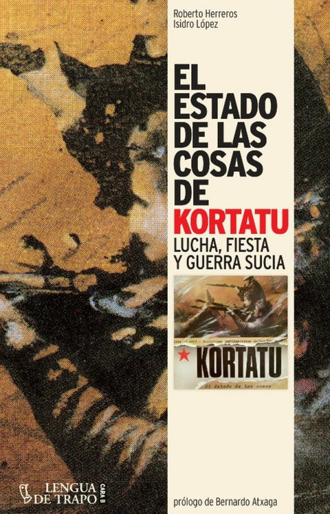  Estado de las cosas de Kortatu 