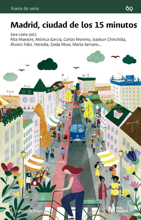  Madrid, ciudad de los 15 minutos 