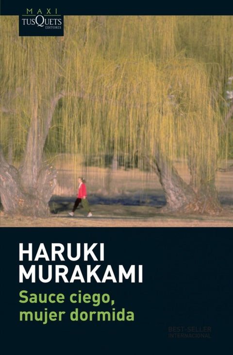  Sauce ciego, mujer dormida 