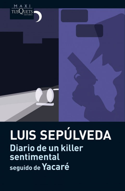  Diario de un killer sentimental seguido de Yacaré 