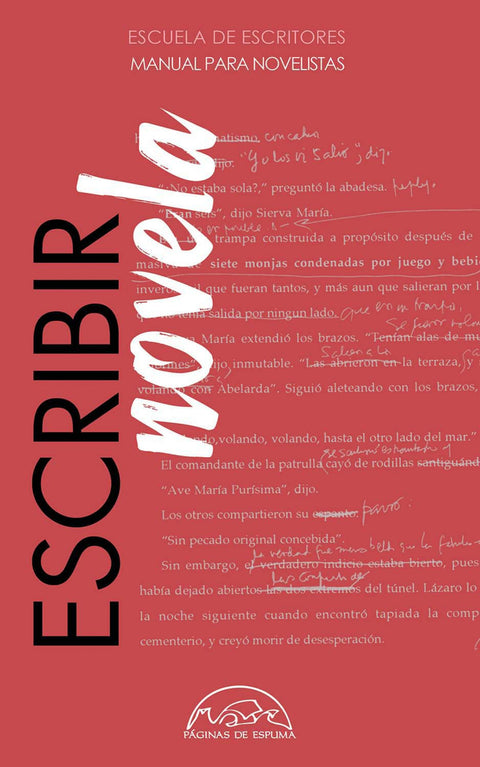  Escribir novela. Manual para novelistas 