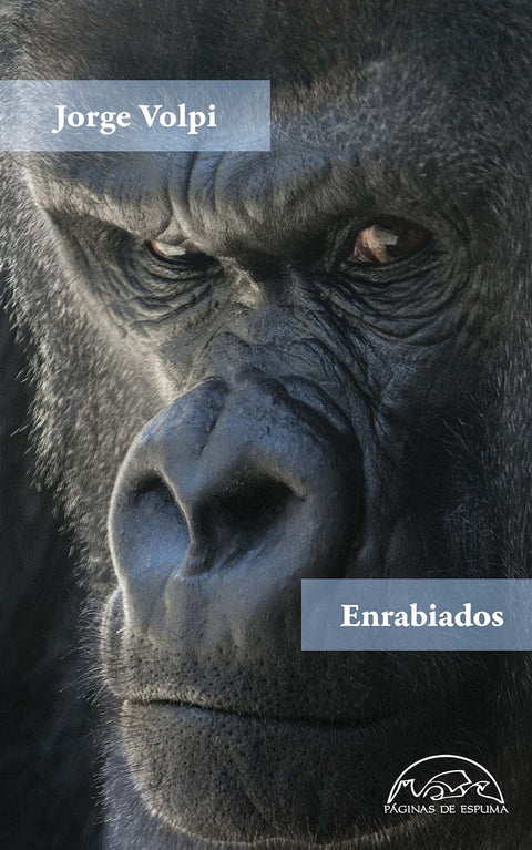  Enrabiados 