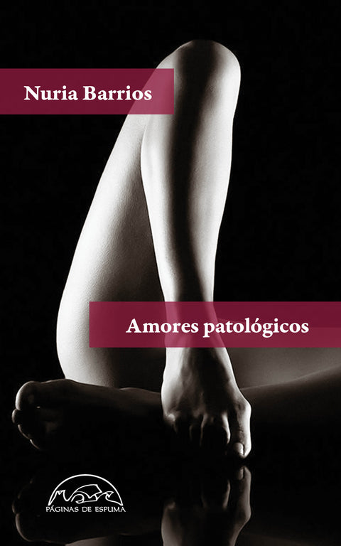  Amores patológicos 