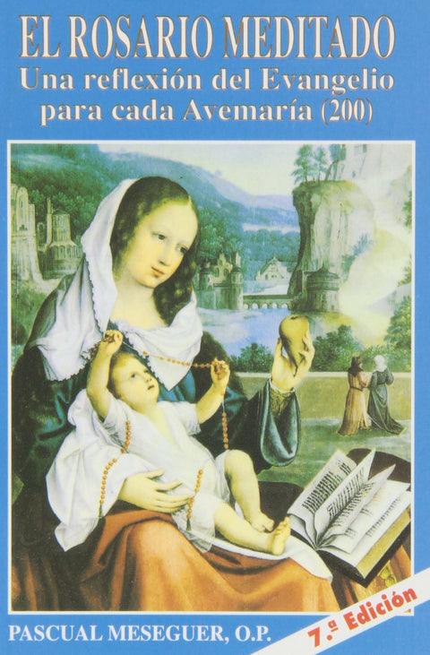  El rosario meditado 