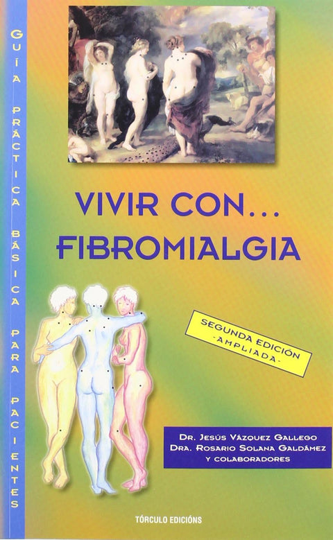  Vivir con...fibromialgia 