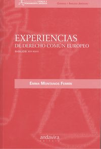  Experiencias de derecho común Europeo Siglos XII-XVII 