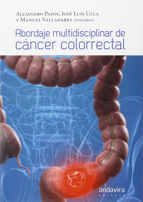  Abordaje multidisciplinar de cáncer colorrectal 