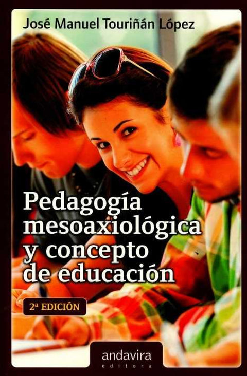  Pedagog¡a mesoaxiológica y concepto de educación 