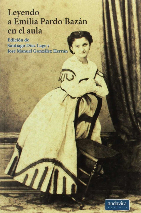  Leyendo a Emilia Pardo Bazán en el aula 