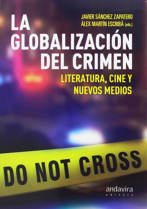  LA GLOBALIZACIÓN DEL CRIMEN 