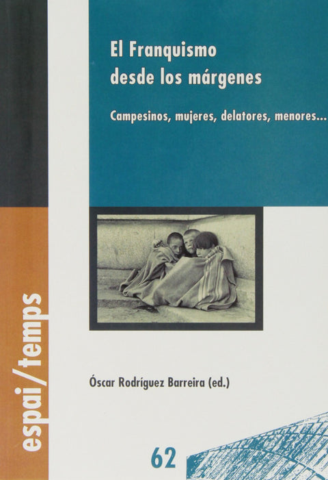  El franquismo desde los márgenes 
