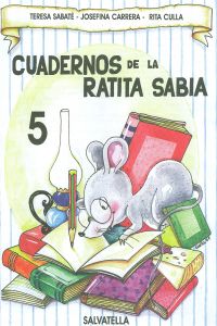  5.Cuadernos ratita sabia 