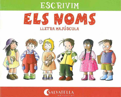  Escrivim ELS NOMS 