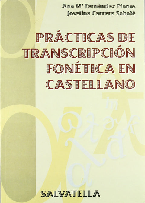  Prácticas de trascripción fonética en castellano 